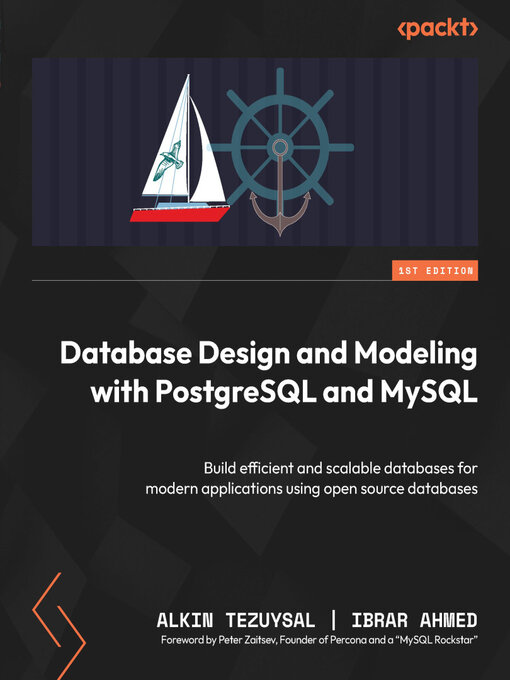 Title details for Database Design and Modeling with PostgreSQL and MySQL by Alkin Tezuysal - Wait list